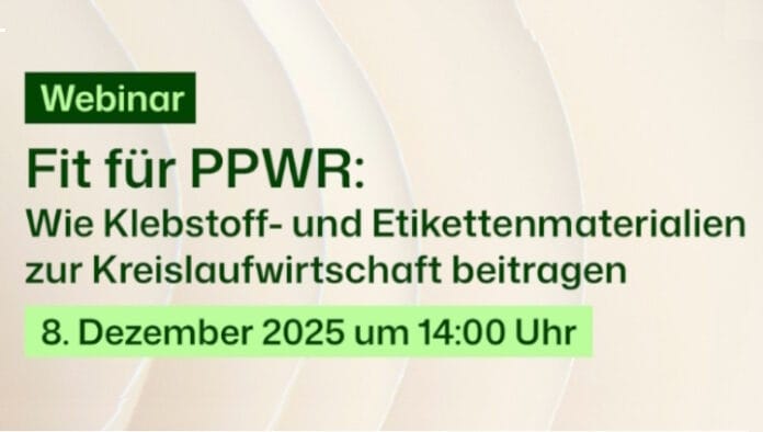 UPM Adhesive Materials, PPWR, Kreislaufwirtschaft, Web-Seminar,