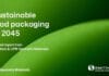 Prognose: Faserbasierte Verpackungen werden Marktführerschaft übernehmen UPM Specialty Materials, Smithers,
